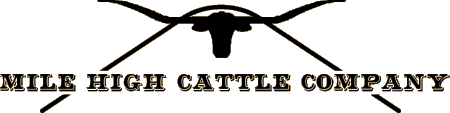 MILE HIGH CATTLE COMPANY